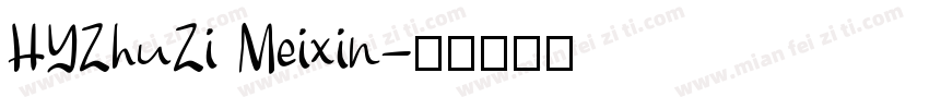 HYZhuZi Meixin字体转换